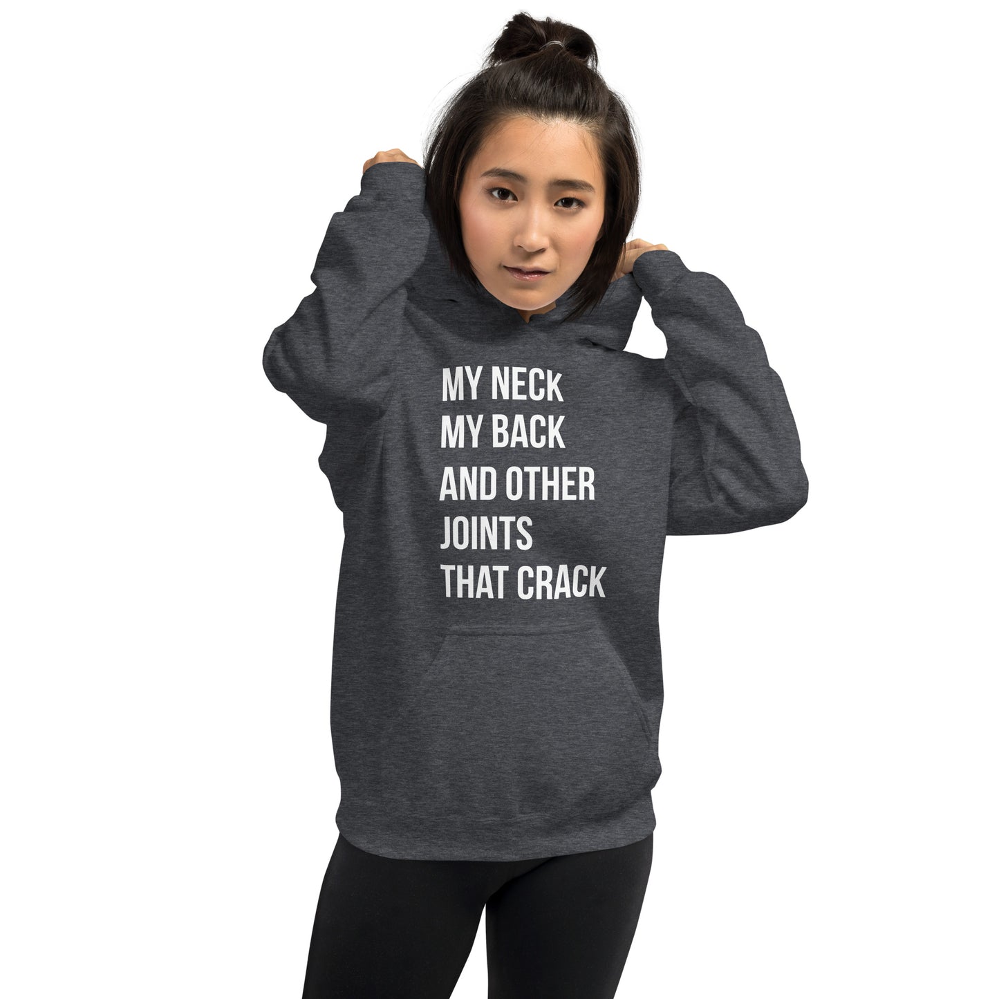 My Neck, My Back Unisex Hoodie
