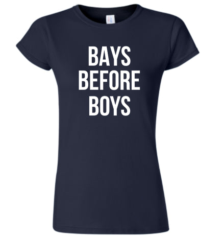 Bays Before Boys Tee - SALE